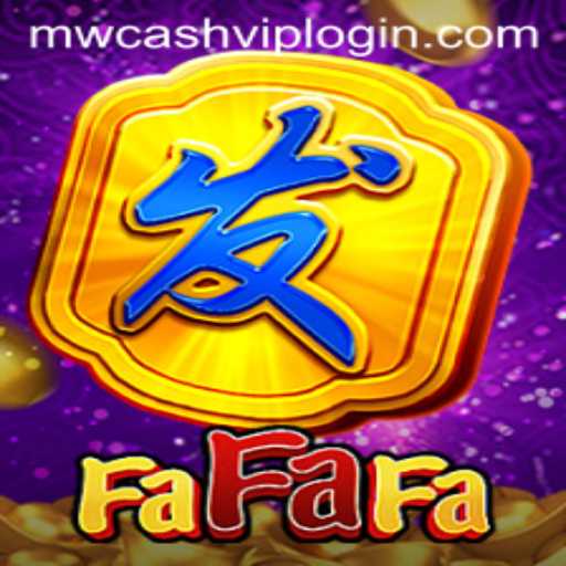 Exploring FaFaFa: A Comprehensive Guide to the Game and Mwcash VIP Login