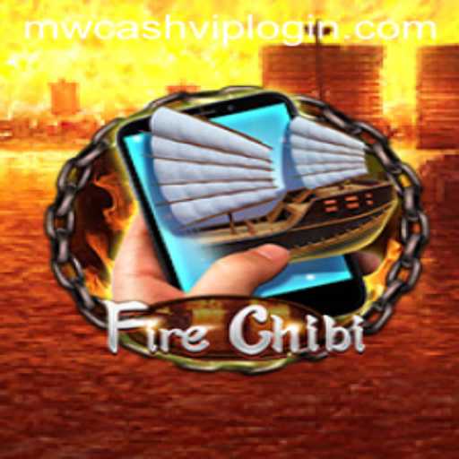 Embark on a Fiery Adventure with FireChibiM: Mastering the Game and Navigating MWCash VIP Login