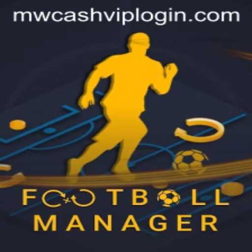 Exploring the Dynamics of FootballManager and the Role of mwcash vip login
